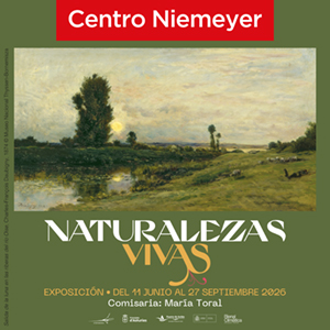 Naturalezas vivas - Centro Niemeyer