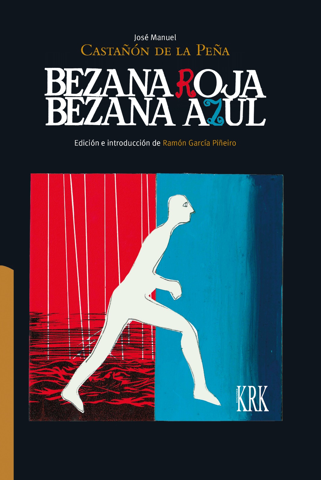 Cubierta de Bezana roja y Bezana azul, de José Manuel Castañón de la Peña, con edición e introducción de Ramón García Piñeiro.